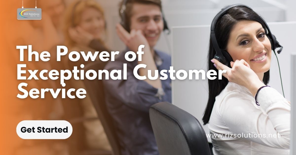 The Power of Exceptional Customer Service